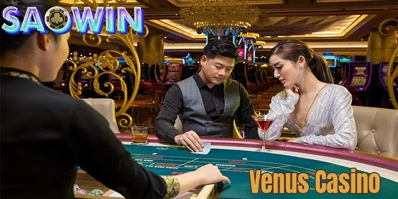 VENUS Casino – Nơi Cao Thủ Hội Tụ Và Rinh Quà Cực Khủng