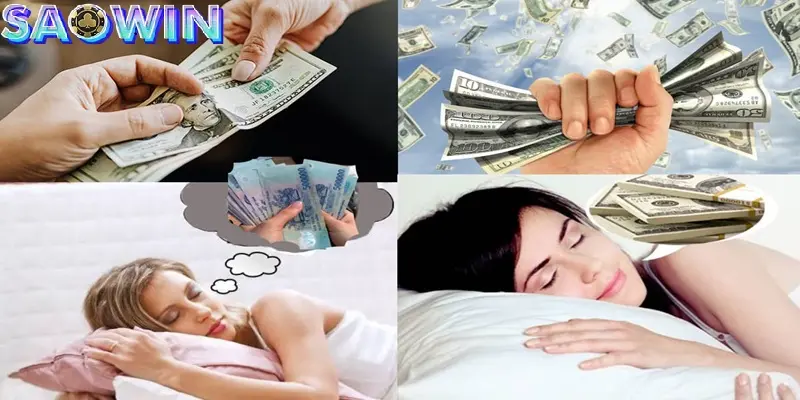 Mơ thấy nhiều tiền mang ý nghĩa tích cực
