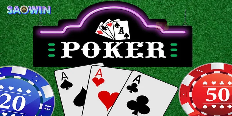 Poker SAOWIN - Tựa Game Bài Hấp Dẫn Đáng Thử Nhất 2025