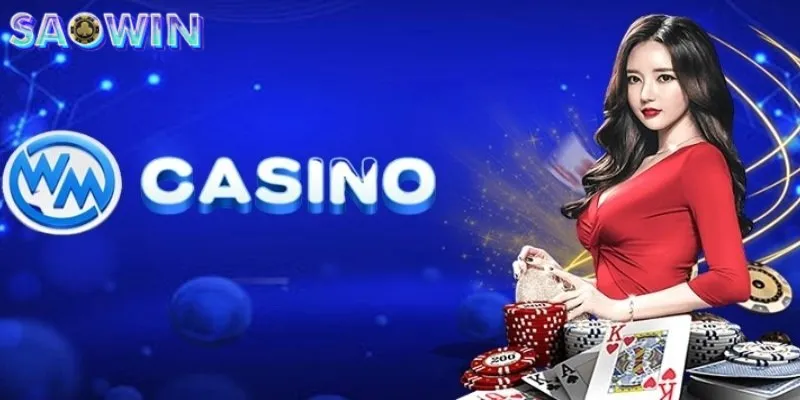 WM Casino - Nhà Cung Cấp Game Uy Tín Của Cổng Saowin